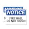 Signmission Fire Wall Do Not Touch OSHA Notice Sign, Plastic, 10in W x 7in L, 2PK OS-2PACK-NS-P-710-L-12711 - alternate 1